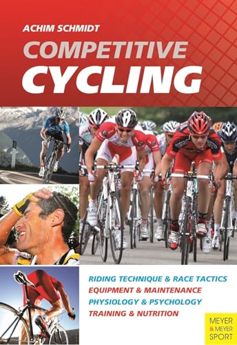Beispielbild fr Competitive Cycling (Meyer & Meyer Sport) zum Verkauf von Gavin's Books