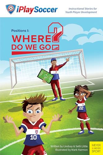 9781782550983: Positions I: Where Do We Go? (Iplaysoccer)
