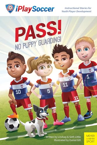 Stock image for Pass! No Puppy Guarding! (Iplaysoccer) for sale by Jenson Books Inc