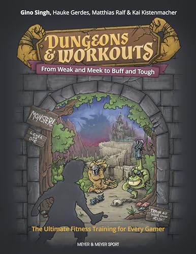 Stock image for Dungeons & Workouts: From Weak and Meek to Buff and Tough for sale by ThriftBooks-Atlanta