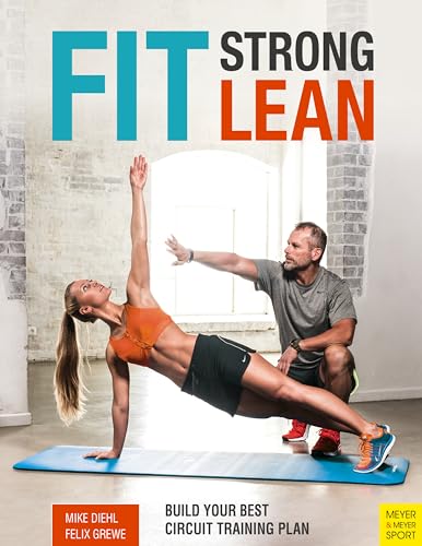 Beispielbild fr Fit. Strong. Lean.: Build Your Best Circuit Training Plan zum Verkauf von medimops