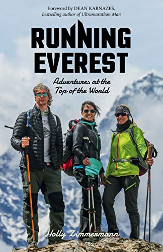 Stock image for Running Everest: Adventures at the Top of the World for sale by SecondSale