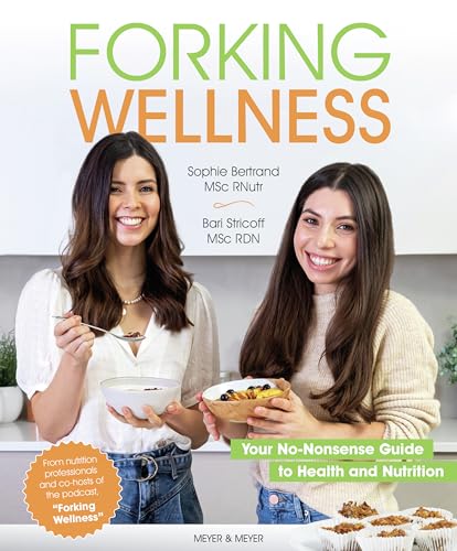 Stock image for Forking Wellness: Your No-Nonsense Guide to Health and Nutrition for sale by Goldstone Books