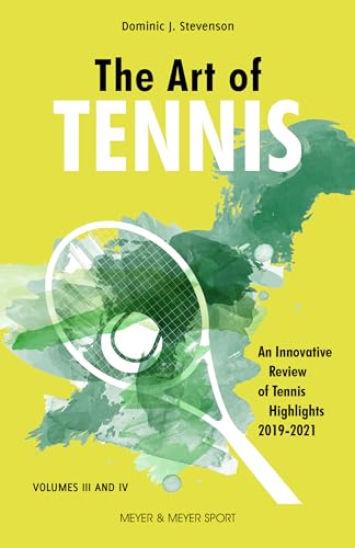 Beispielbild fr The Art of Tennis: An Innovative Review of Tennis Highlights 2019-2021 zum Verkauf von Books From California