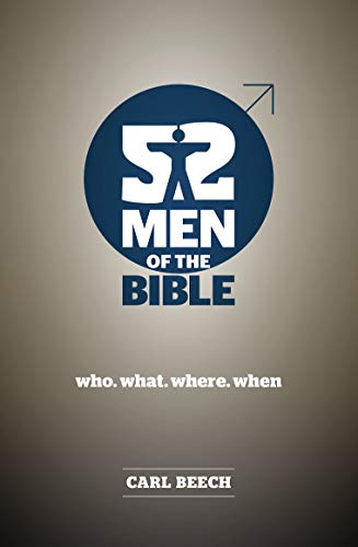 Stock image for 52 Men of the Bible (Manual) for sale by WorldofBooks