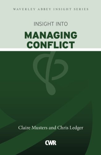 9781782591818: Insight into Managing Conflict (Waverley Abbey Insight Series)