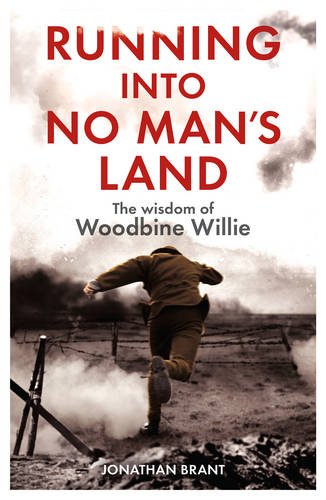 Stock image for Running into No Man's Land - The Wisdom of Woodbine Willie for sale by WorldofBooks