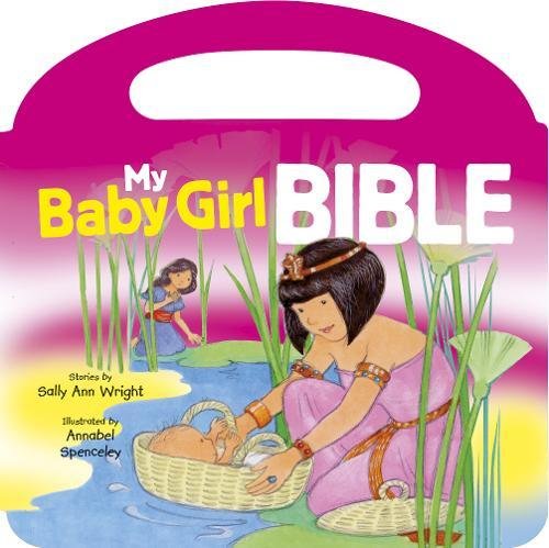 Stock image for My Baby Girl Bible for sale by AwesomeBooks