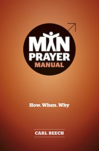 Beispielbild fr Man Prayer Manual: How. When. Why zum Verkauf von WorldofBooks