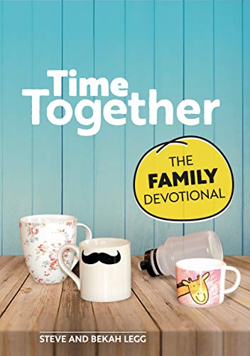 Stock image for Time Together: The Family Devotional for sale by Greenway
