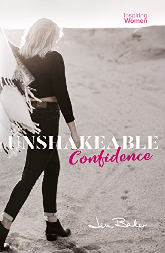 Stock image for Unshakeable Confidence for sale by ThriftBooks-Dallas