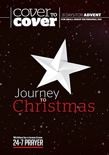 Beispielbild fr Journey to Christmas: Cover to Cover Advent (Cover to Cover Advent Guide): Cover to Cover Advent Study Guide zum Verkauf von WorldofBooks
