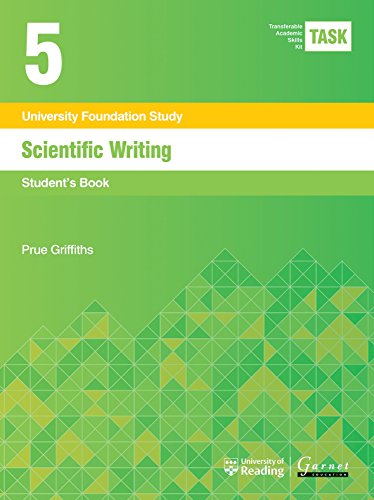 Imagen de archivo de Task 5 Scientific Writing 2015: Student's Book (Transferable Academic Skills Kit (TASK)) a la venta por WorldofBooks
