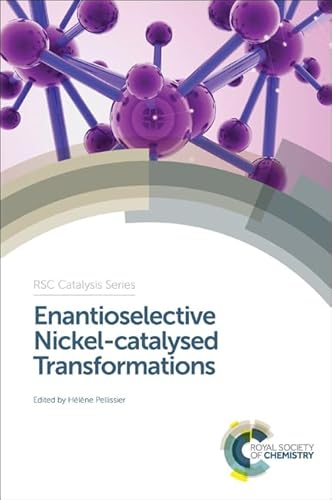 Stock image for ENANTIOSELECTIVE NICKEL-CATALYSED TRANSFORMATIONS: VOLUME 26 for sale by Basi6 International