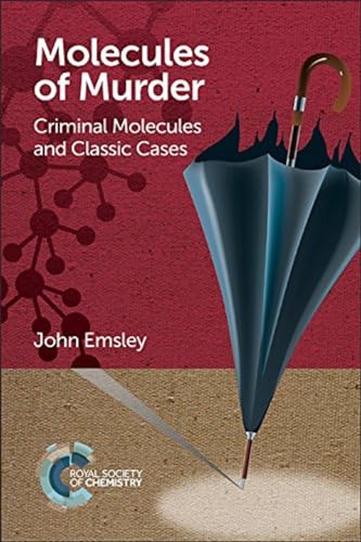 9781782624745: Molecules of Murder: Criminal Molecules and Classic Cases