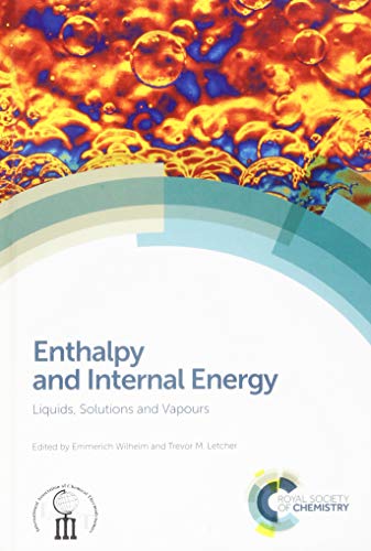 Beispielbild fr Enthalpy and Internal Energy: Liquids, Solutions and Vapours zum Verkauf von Revaluation Books
