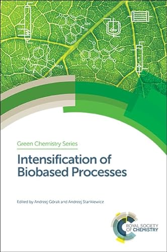 Stock image for INTENSIFICATION OF BIOBASED PROCESSES for sale by Basi6 International