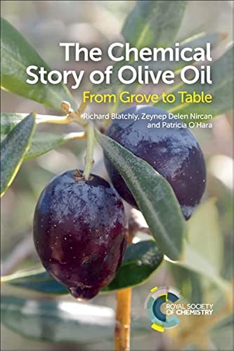 9781782628569: The Chemical Story of Olive Oil: From Grove to Table