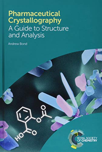 Beispielbild fr Pharmaceutical Crystallography: A Guide to Structure and Analysis zum Verkauf von Books From California