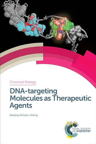 9781782629924: DNA-targeting Molecules as Therapeutic Agents (Chemical Biology): Volume 7