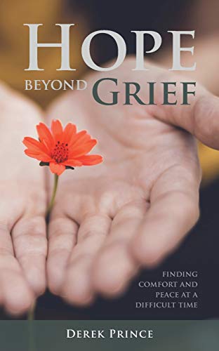 Imagen de archivo de Hope Beyond Grief: Finding Comfort and Peace at a Difficult Time a la venta por WorldofBooks