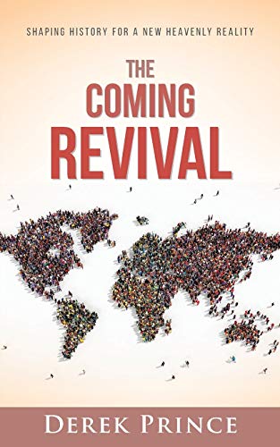 Stock image for The Coming Revival: Shaping History for a New Heavenly Reality for sale by Chiron Media