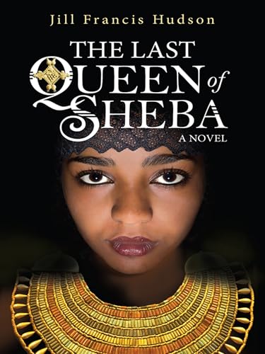 Stock image for The Last Queen of Sheba for sale by SecondSale