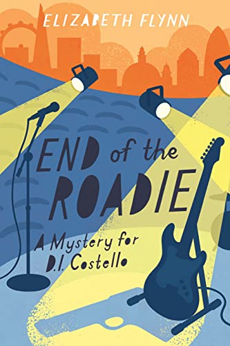Imagen de archivo de End of the Roadie: A Mystery for D. I. Costello a la venta por WorldofBooks
