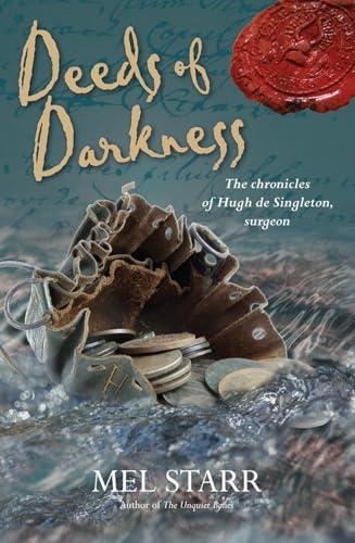 Beispielbild fr Deeds of Darkness (The Chronicles of Hugh de Singleton, Surgeon) zum Verkauf von ZBK Books