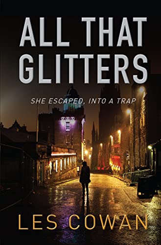 Beispielbild fr All That Glitters: She escaped, into a trap (A David Hidalgo novel) zum Verkauf von WorldofBooks