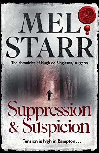 Beispielbild fr Suppression and Suspicion (The Chronicles of Hugh de Singleton, Surgeon) zum Verkauf von WorldofBooks