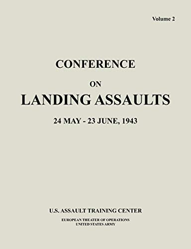 9781782660415: Conference on Landing Assaults, 24 May - 23 June 1943, Volume 2