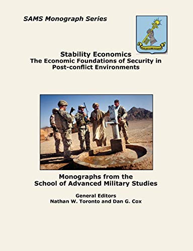 Beispielbild fr Stability Economics: The Economic Foundations of Security in Post-conflict Environments (SAMS Monograph Series) zum Verkauf von Chiron Media