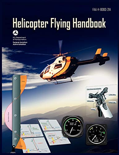 Stock image for Helicopter Flying Handbook. FAA 8083-21a (2012 Revision) for sale by HPB-Red