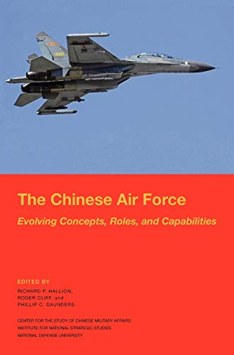 9781782661320: The Chinese Air Force: Evolving Concepts, Roles, and Capabilities