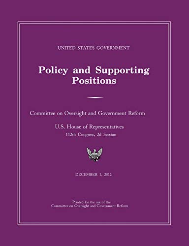 Imagen de archivo de United States Government Policy and Supporting Positions 2012 (Plum Book) a la venta por Ergodebooks