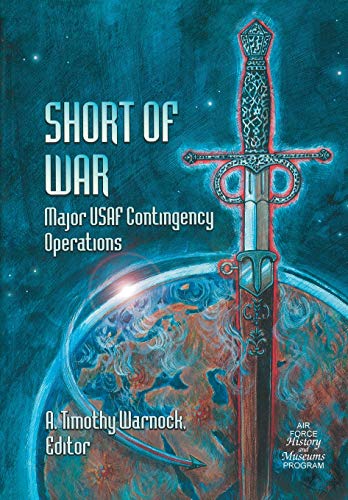 Imagen de archivo de Short of War Major Us Contingency Operations 19471997 a la venta por PBShop.store US