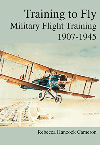 Stock image for Training to Fly Military Flight Testing 19071945 for sale by PBShop.store US