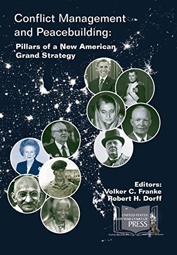 Beispielbild fr Conflict Management and Peacebuilding: Pillars of a New American Grand Strategy zum Verkauf von Chiron Media