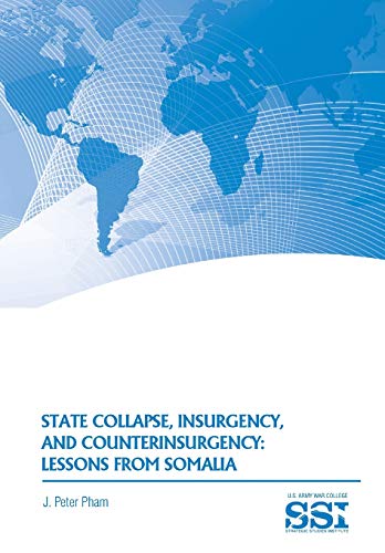 9781782665403: State Collapse, Insurgency, and Counterinsurgency: Lessons from Somalia