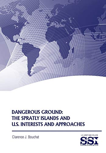 Beispielbild fr Dangerous Ground The Spratly Islands and US Interests and Approaches zum Verkauf von PBShop.store US