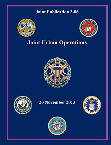 Stock image for Joint Urban Operations (Joint Publication 3-06) for sale by Lucky's Textbooks
