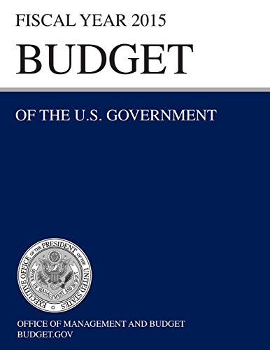 Stock image for Budget of the US Government Fiscal Year 2015 Budget of the United States Government for sale by PBShop.store US