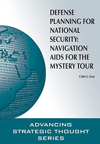 Beispielbild fr Defense Planning for National Security: Navigation AIDS for the Mystery Tour zum Verkauf von Reuseabook