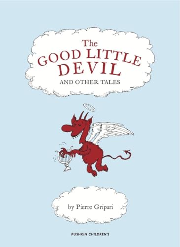 Stock image for The Good Little Devil and Other Tales for sale by Ebooksweb