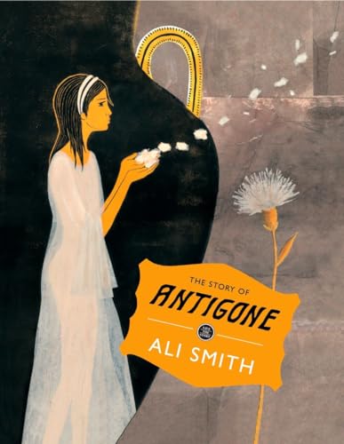 Stock image for The Story of Antigone (Save the Story: The Series) for sale by Fahrenheit's Books