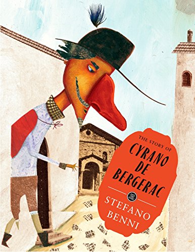 9781782690214: The Story of Cyrano de Bergerac (Save the Story): 9