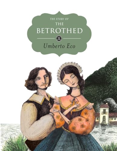 Beispielbild fr The Story of the Betrothed (Save the Story): 10 zum Verkauf von WorldofBooks