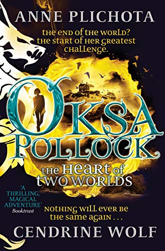 Stock image for Oksa Pollock: the Heart of Two Worlds (Oksa Pollock 3) for sale by AwesomeBooks