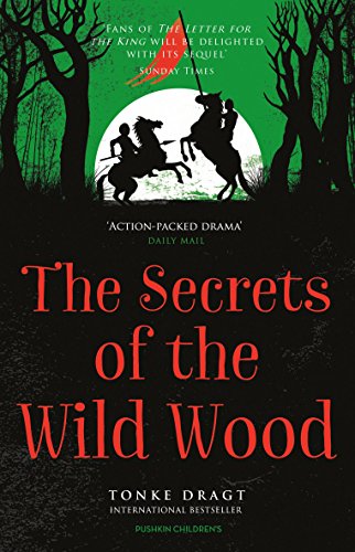 Beispielbild fr The Secrets of the Wild Wood (Letter for the King 2) zum Verkauf von WorldofBooks